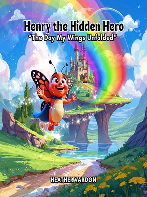 cover image of Henry the Hidden Hero